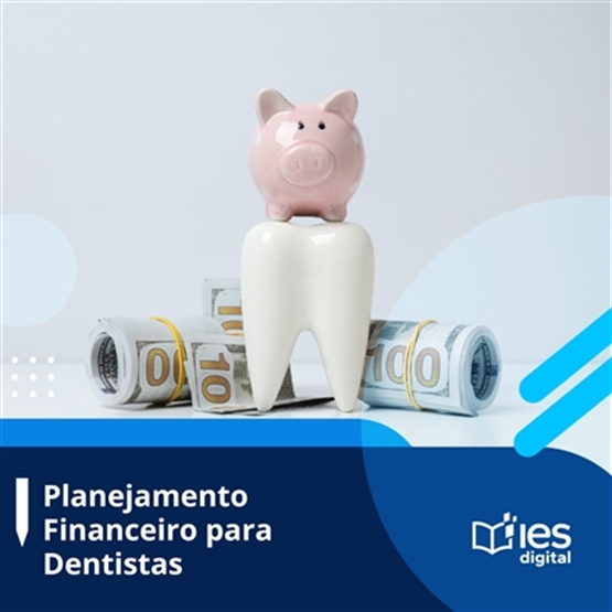 Planejamento Financeiro para Dentistas