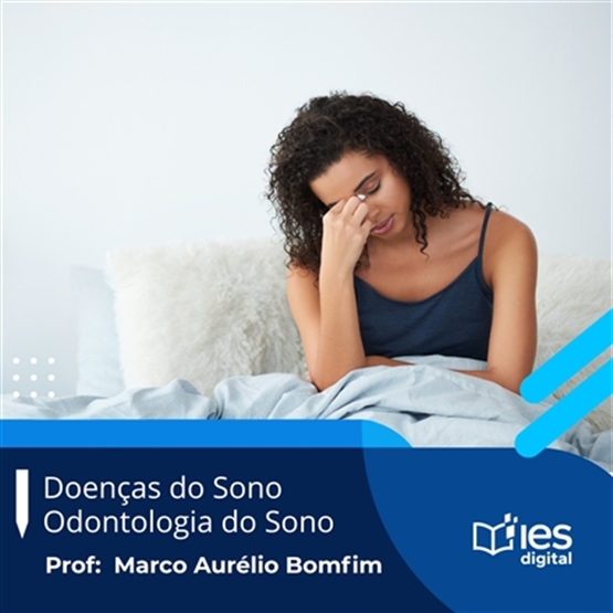 Curso Doenças do Sono, Odontologia do Sono / Professor Marco Aurélio Bomfim