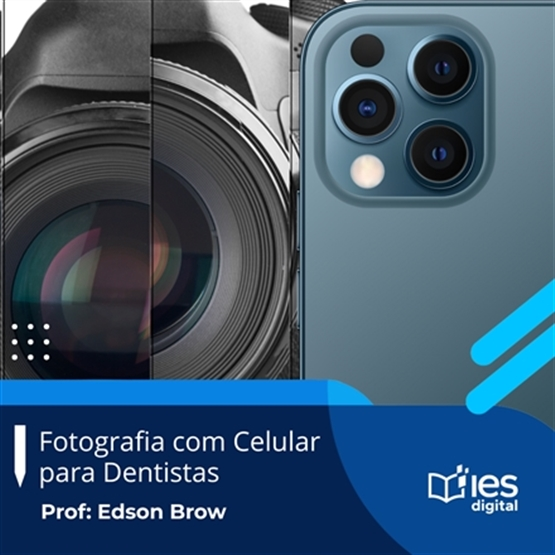 Curso Fotografia com celular para Dentistas