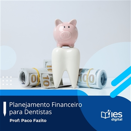 Curso Planejamento Financeiro para Dentistas